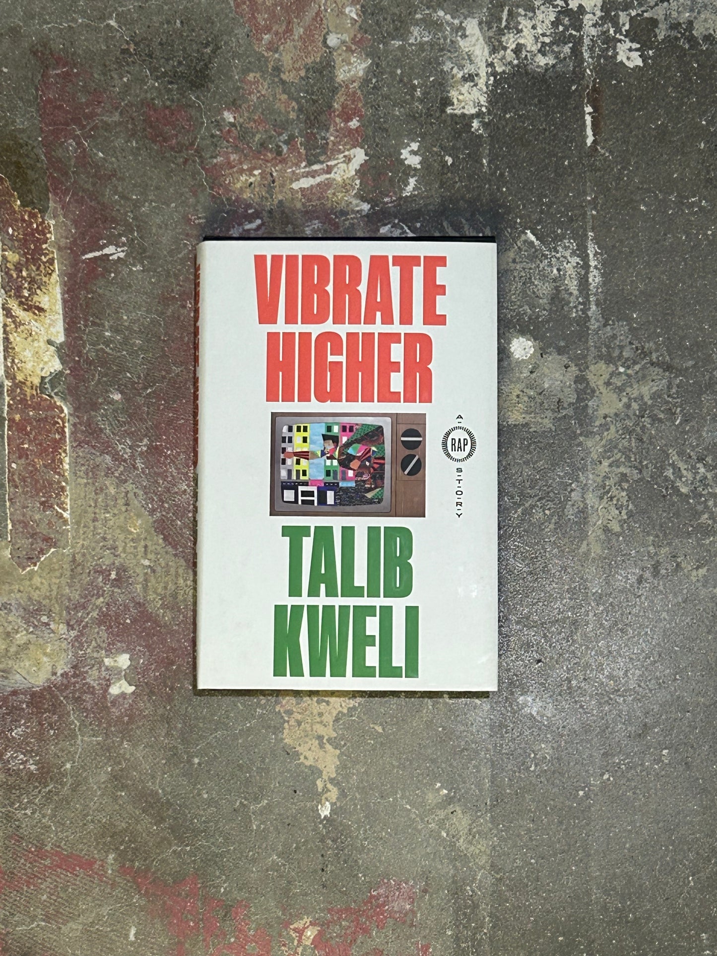 Vibrate Higher: A Rap Story | Hardcover book