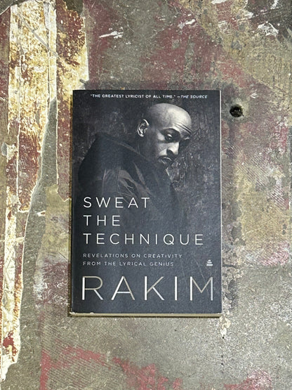 Sweat the Technique: Revelations on Creativity from the Lyrical Genius